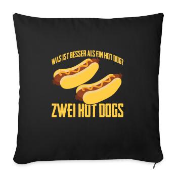 Was ist besser als ein Hot Dog? Zwei Hot Dogs Lieb - Sofakissenbezug 45 x 45 cm - Schwarz - Vorne