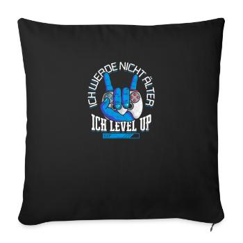 ICH WERDE NICHT ÄLTER ICH LEVEL UP - Geburtstag - Sofa pillowcase 17,3'' x 17,3'' (45 x 45 cm) - black - Front