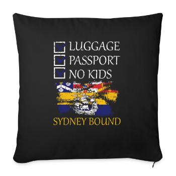 Luggage Passport No Kids Sydney Bound Holiday Trip - Sofa pillowcase 17,3'' x 17,3'' (45 x 45 cm) - black - Front