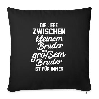 Geschwister Brüder Bruder - Sofakissenbezug 45 x 45 cm - Schwarz - Vorne
