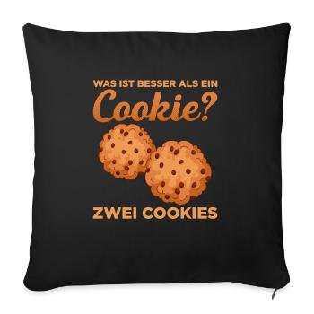 Was ist besser als ein Cookie? Zwei Cookies Liebli - Sofakissenbezug 45 x 45 cm - Schwarz - Vorne