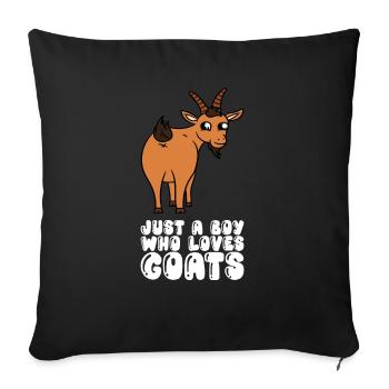 Just a boy who loves goats - Sofa pillowcase 17,3'' x 17,3'' (45 x 45 cm) - black - Front
