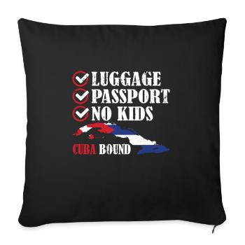 Luggage Passport No Kids Cuba Bound Vacation Trip - Sofa pillowcase 17,3'' x 17,3'' (45 x 45 cm) - black - Front