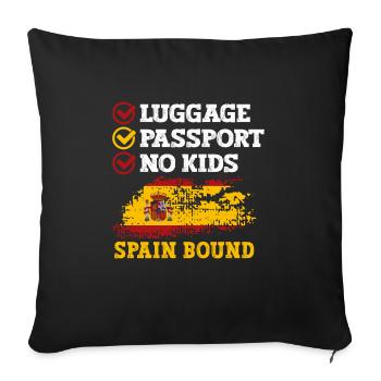 Luggage Passport No Kids Spain Bound Holiday Trip - Sofa pillowcase 17,3'' x 17,3'' (45 x 45 cm) - black - Front
