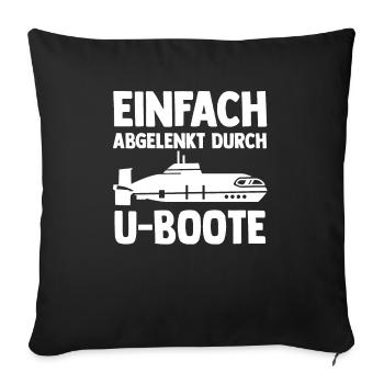 Tauchboot Unterseeboot Unterwasserboot U-Boot - Sofakissenbezug 45 x 45 cm - Schwarz - Vorne