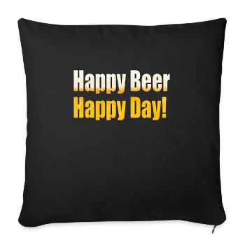 Bonne bière Happy Day - Housse de coussin décorative 45 x 45 cm - noir - Devant
