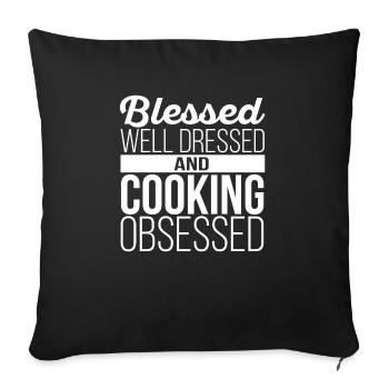 , well-dressed, and obsessed with cooking - Sofa pillowcase 17,3'' x 17,3'' (45 x 45 cm) - black - Front