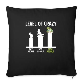 Frog Herpetologist Toad Funny Level Of Crazy - Sofa pillowcase 17,3'' x 17,3'' (45 x 45 cm) - black - Front
