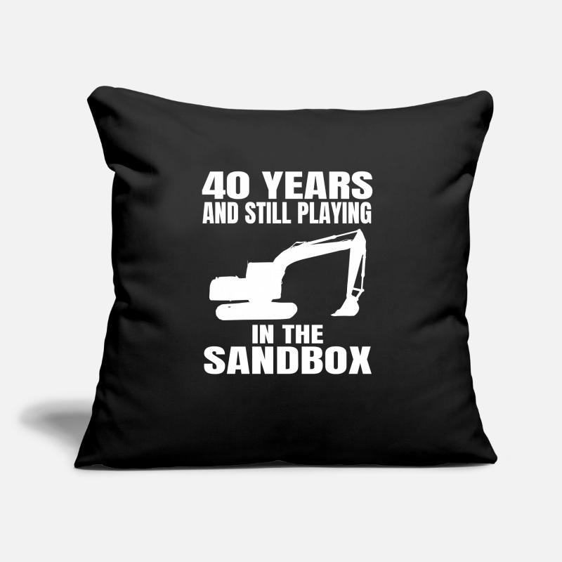 Excavator Driver 40th Birthday Excavator Construction Worker Sofa pillowcase 17,3'' x 17,3'' (45 x 45 cm)