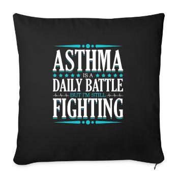 Asthma is a daily battle month of the - Sofa pillowcase 17,3'' x 17,3'' (45 x 45 cm) - black - Front