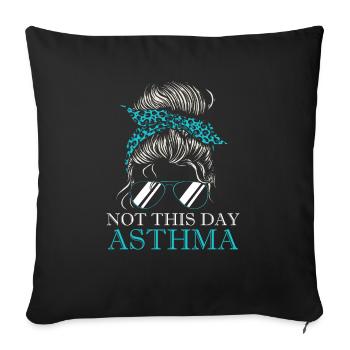 Asthma warriors not on this day - Sofa pillowcase 17,3'' x 17,3'' (45 x 45 cm) - black - Front