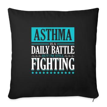 Asthma is a daily battle month of the - Sofa pillowcase 17,3'' x 17,3'' (45 x 45 cm) - black - Front