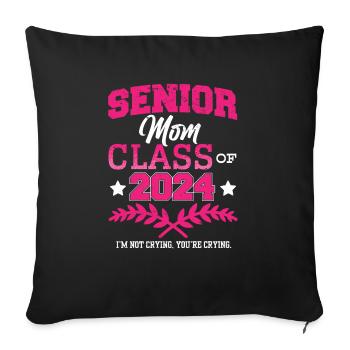 Senior Mom Class of 2024 Proud Mama Funny - Sofa pillowcase 17,3'' x 17,3'' (45 x 45 cm) - black - Front