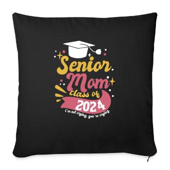 Senior Mom Class of 2024 Funny Graduation Party - Sofa pillowcase 17,3'' x 17,3'' (45 x 45 cm) - black - Front
