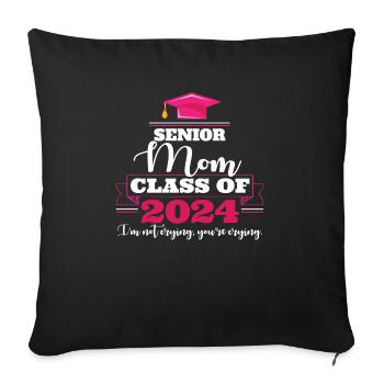 Funny Graduation Party Senior Mom Class of 2024 - Sofa pillowcase 17,3'' x 17,3'' (45 x 45 cm) - black - Front