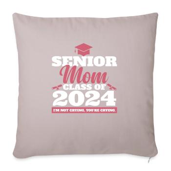 Proud Mama Senior Mom Class of 2024 Funny - Sofakissenbezug 45 x 45 cm - helles Taupe - Vorne
