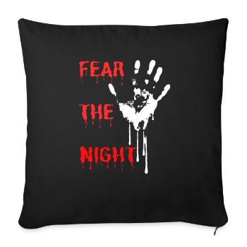 "Fear the Night", Horror and Fear - Sofa pillowcase 17,3'' x 17,3'' (45 x 45 cm) - black - Front