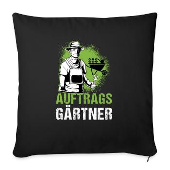 Hobbygärtner Gartenarbeit Garten Auftrags Gärtner - Sofakissenbezug 45 x 45 cm - Schwarz - Vorne