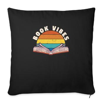 Book Vibes Funny Bookworms Teacher - Sofa pillowcase 17,3'' x 17,3'' (45 x 45 cm) - black - Front