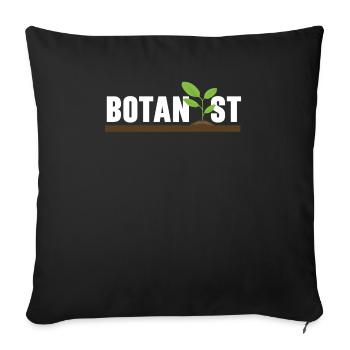 Botanist Garden Plant Gardener Botany Gardening - Sofa pillowcase 17,3'' x 17,3'' (45 x 45 cm) - black - Front