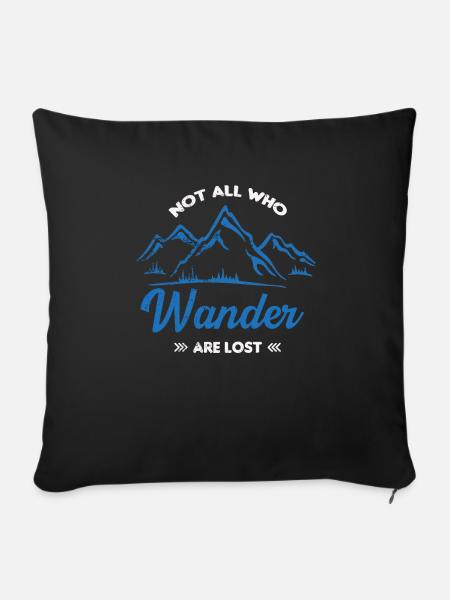 Not All Who Wander Are Lost - Sofakissenbezug 45 x 45 cm - Schwarz