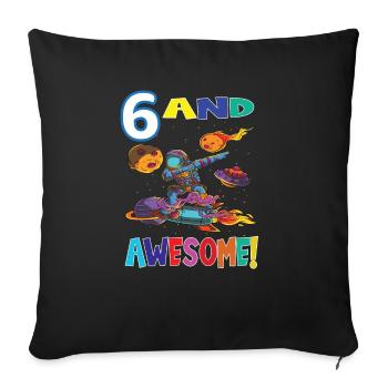 6 And Awesome Birthday Astronaut - Sofa pillowcase 17,3'' x 17,3'' (45 x 45 cm) - black - Front
