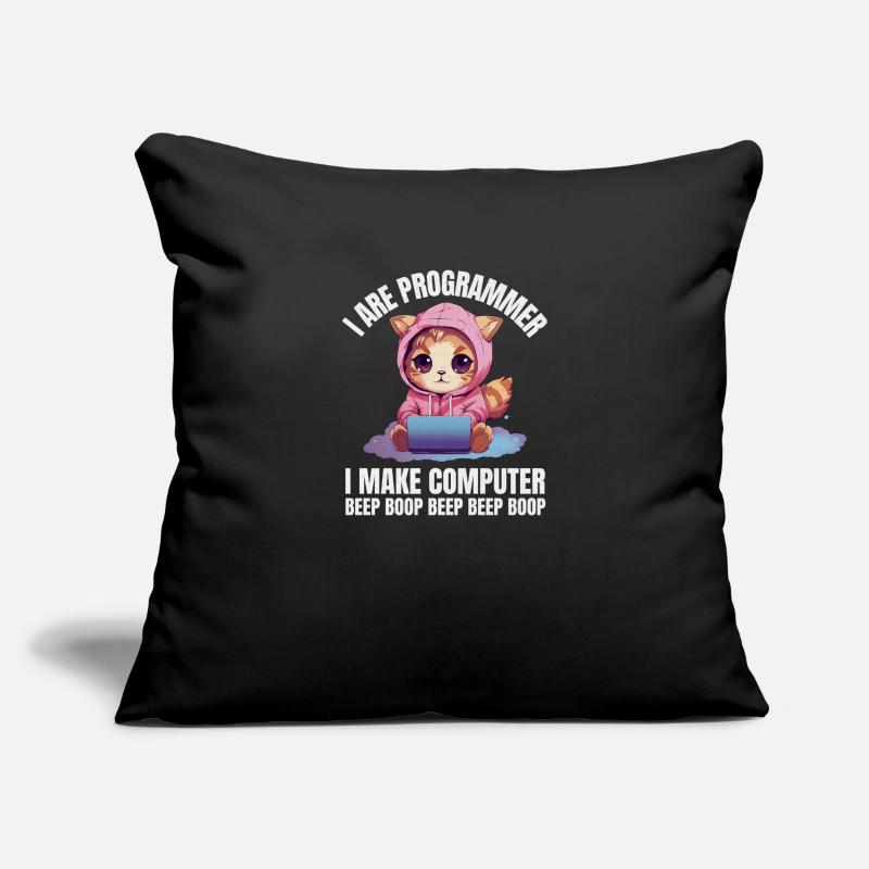 I'm a programmer. I'm doing Computer Beep Sofa pillowcase 17,3'' x 17,3'' (45 x 45 cm)