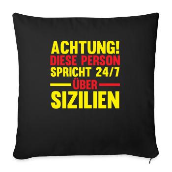 Sizilianer Sizilianisch Sizilien - Sofakissenbezug 45 x 45 cm - Schwarz - Vorne
