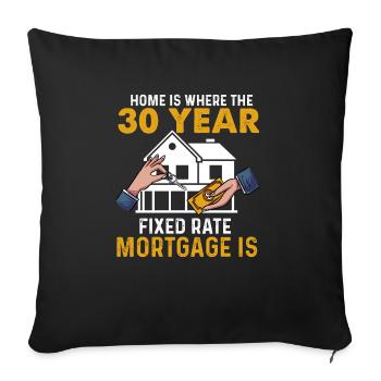home 30 years fixed rate mortgage Design - Sofa pillowcase 17,3'' x 17,3'' (45 x 45 cm) - black - Front