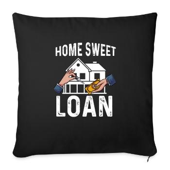 Home Sweet Loan Design pour un employé de banque - Housse de coussin décorative 45 x 45 cm - noir - Devant