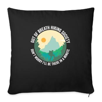 Out of Breath Hiking Society Funny Hiker Trekking - Sofakissenbezug 45 x 45 cm - Schwarz - Vorne