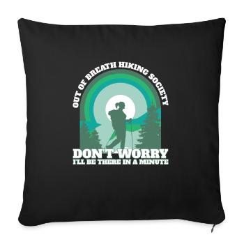 Funny Hiker Out of Breath Hiking Society Trekking - Sofakissenbezug 45 x 45 cm - Schwarz - Vorne