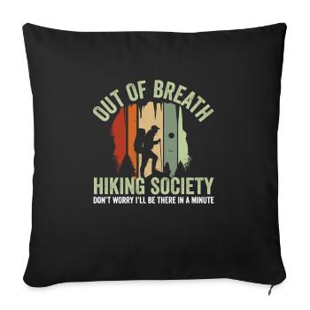 Funny Hiker Out of Breath Hiking Society - Sofakissenbezug 45 x 45 cm - Schwarz - Vorne