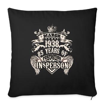 Vintage 1938 birthday of a legend becomes 85 - Sofa pillowcase 17,3'' x 17,3'' (45 x 45 cm) - black - Front