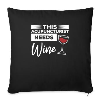 Cet acupuncteur a besoin d’acupuncture au vin - Housse de coussin décorative 45 x 45 cm - noir - Devant