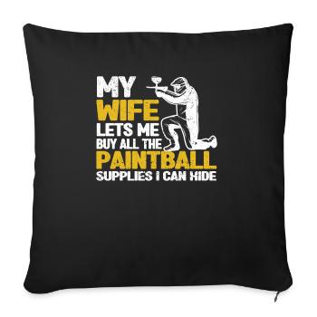 My wife lets me do all the paintball accessories - Sofa pillowcase 17,3'' x 17,3'' (45 x 45 cm) - black - Front