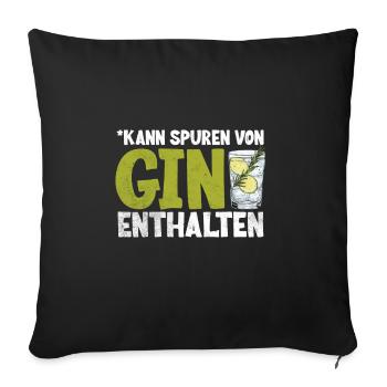 Kann spuren von Gin enthalten Verkostung GIN - Sofakissenbezug 45 x 45 cm - Schwarz - Vorne