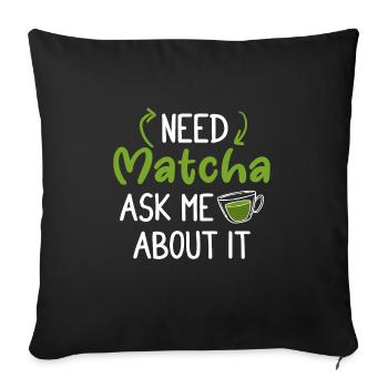 Green Tea Lovers Japanese Matcha Latte Drink - Sofa pillowcase 17,3'' x 17,3'' (45 x 45 cm) - black - Front