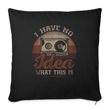Je n’ai aucune idée de ce que c’est cassette - Housse de coussin décorative 45 x 45 cm - noir - Devant