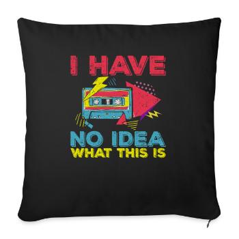 Je n’ai aucune idée de ce que c’est cassette - Housse de coussin décorative 45 x 45 cm - noir - Devant