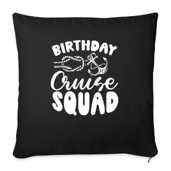 Birthday Cruise Squad - Sofakissenbezug 45 x 45 cm - Schwarz - Vorne