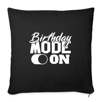 Birthday Mode On Fun Celebration - Sofa pillowcase 17,3'' x 17,3'' (45 x 45 cm) - black - Front