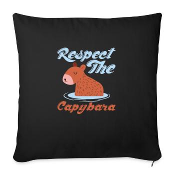 Respect The Capybara Capibara Owner Rodent - Sofa pillowcase 17,3'' x 17,3'' (45 x 45 cm) - black - Front