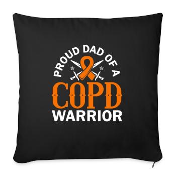 Proud father of a COPD warrior chronic - Sofa pillowcase 17,3'' x 17,3'' (45 x 45 cm) - black - Front