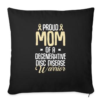 Proud mother of a warrior with degenerative - Sofa pillowcase 17,3'' x 17,3'' (45 x 45 cm) - black - Front