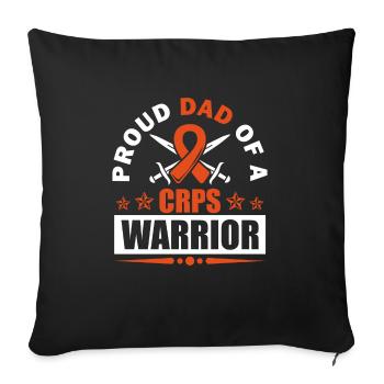 Proud father of a crps warrior chronic - Sofa pillowcase 17,3'' x 17,3'' (45 x 45 cm) - black - Front