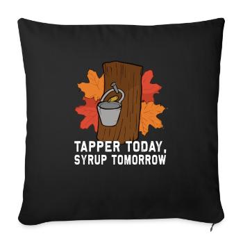 Tapper Today, Syrup Tomorrow - Sugar and Maple Syrup - Sofa pillowcase 17,3'' x 17,3'' (45 x 45 cm) - black - Front