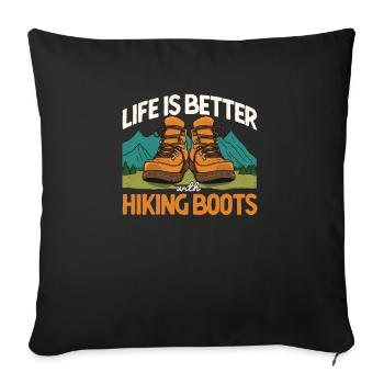 La vie est meilleure en chaussures de randonnée randonneurs - Housse de coussin décorative 45 x 45 cm - noir - Devant