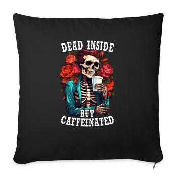 Dead Inside Sarcastic Gothic Skeleton Halloween - Sofa pillowcase 17,3'' x 17,3'' (45 x 45 cm) - black - Front