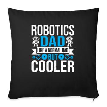Droid Builder Robotics Dad Father Men Build Robot - Sofa pillowcase 17,3'' x 17,3'' (45 x 45 cm) - black - Front